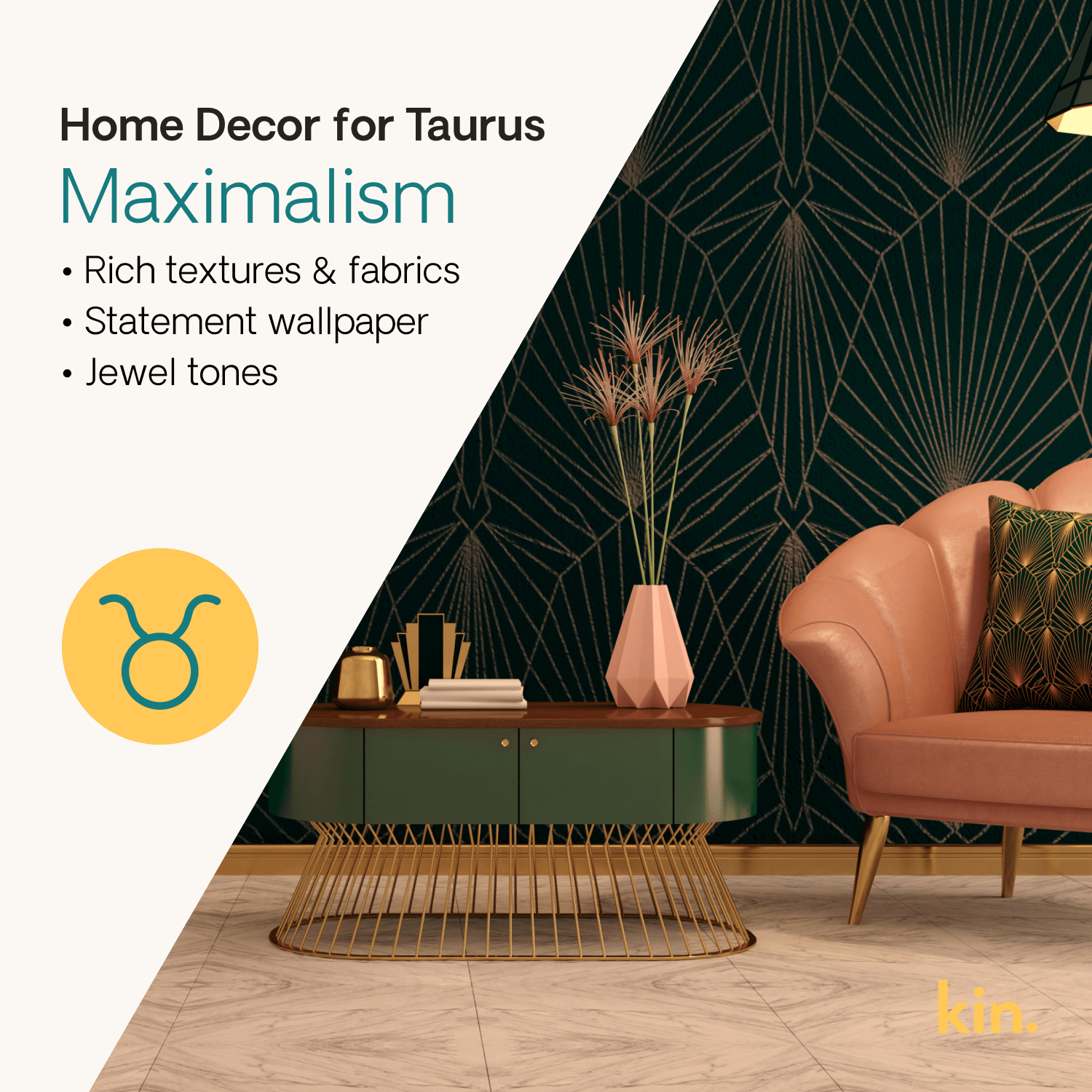 Home Decor for Taurus: Maximalism Rich textures & fabrics Statement wallpaper Jewel tones